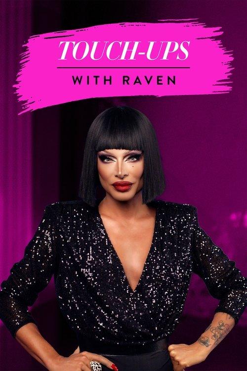 Touch Ups with Raven dizi afişi