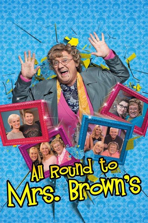 All Round to Mrs. Brown's dizi afişi