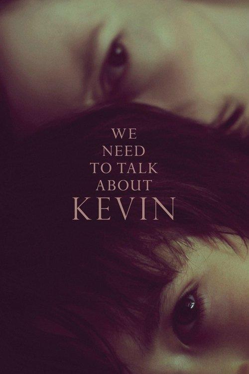 We Need to Talk About Kevin film afişi