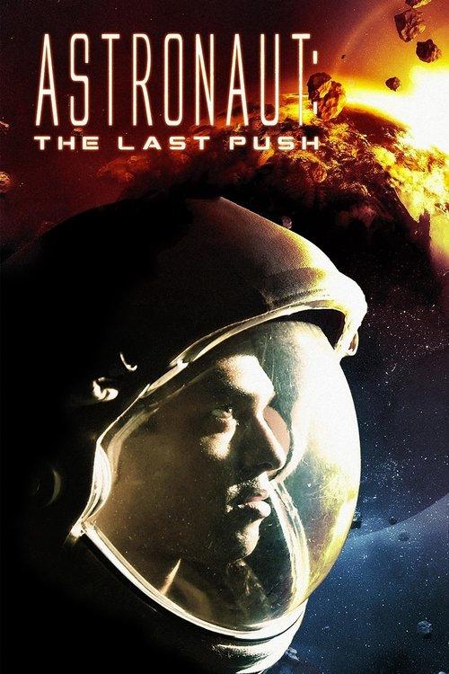 Astronaut: The Last Push film afişi