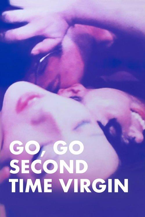 Go, Go Second Time Virgin film afişi