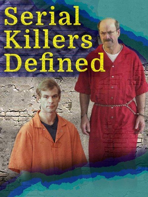 Serial Killers Defined film afişi
