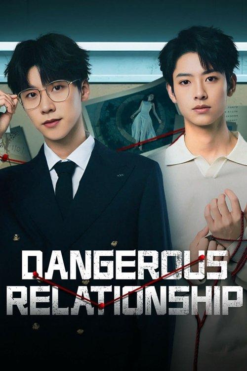 Dangerous Relationship dizi afişi