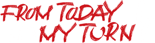 From Today, It's My Turn!! logo