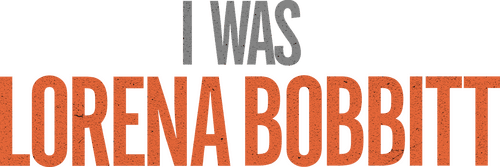 I Was Lorena Bobbitt logo