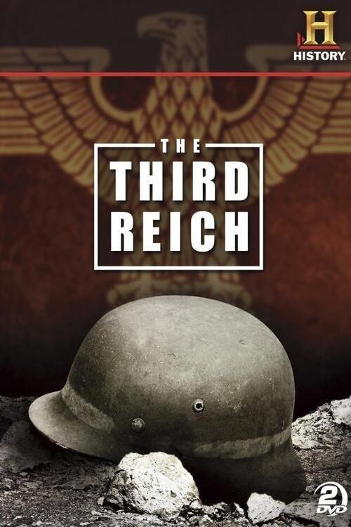 The Third Reich: The Rise & Fall dizi afişi