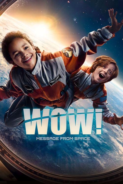 Wow! Message from Outer Space film afişi