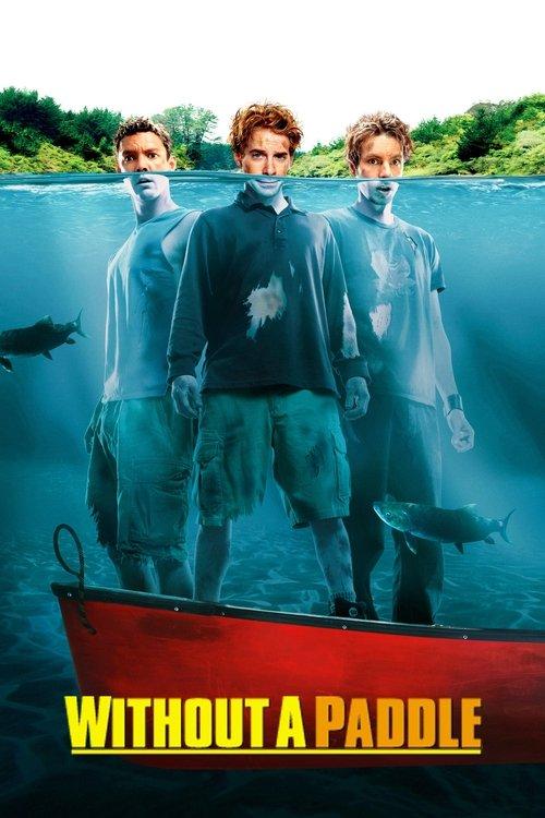 Without a Paddle film afişi