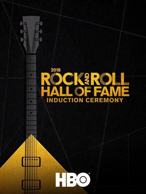 Twenty Eighteen Rock and Roll Hall of Fame Induction Ceremony film afişi