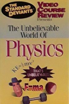 The Standard Deviants Video Course Review: The Unbelievable World of Physics film afişi