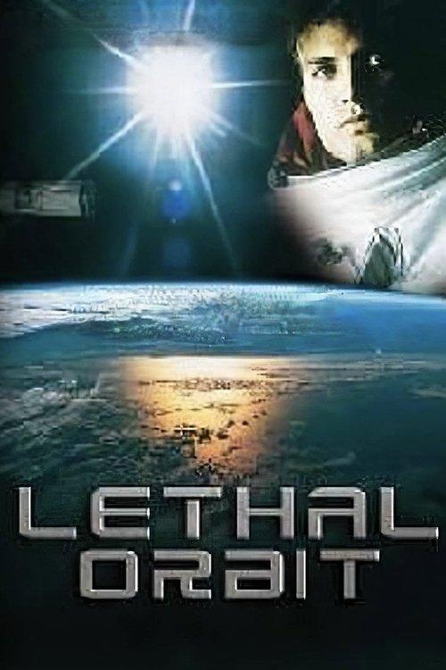 Lethal Orbit film afişi