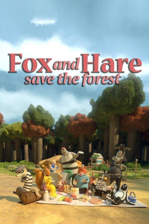 Fox and Hare Save the Forest film afişi