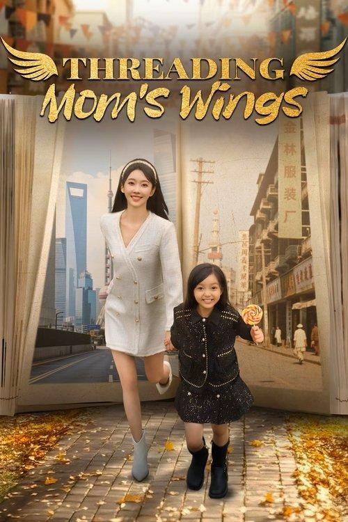 Threading Mom's Wings dizi afişi