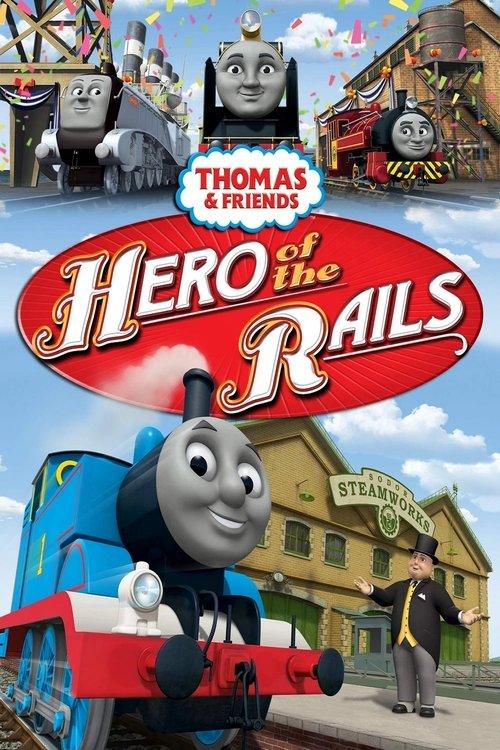 Thomas & Friends: Hero of the Rails - The Movie film afişi