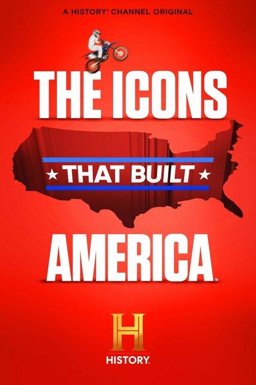 The Icons That Built America dizi afişi