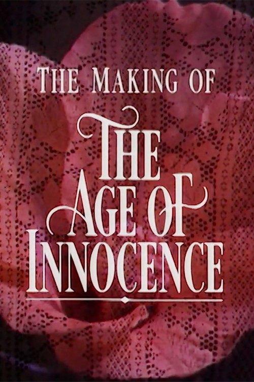 Innocence and Experience: The Making of 'The Age of Innocence' film afişi