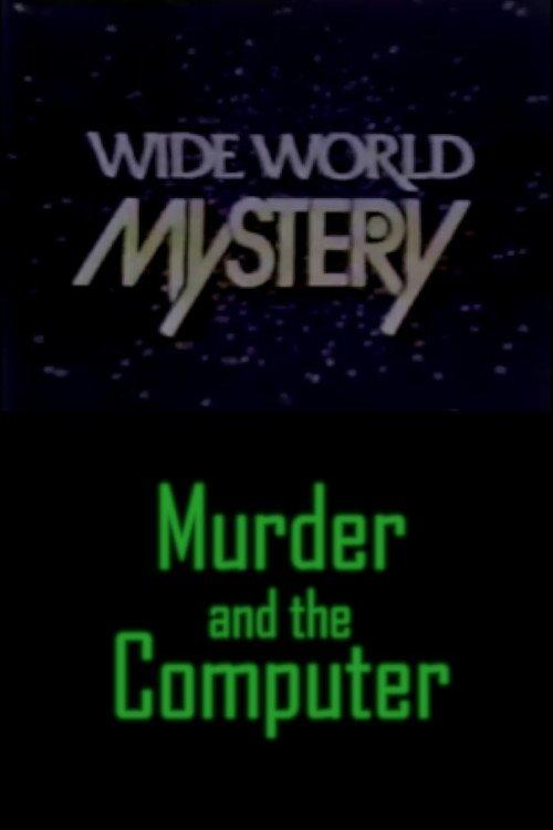 Murder and the Computer film afişi