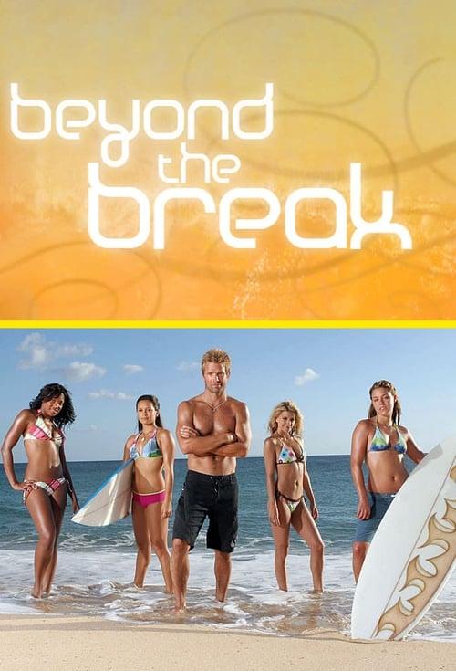 Beyond the Break dizi afişi