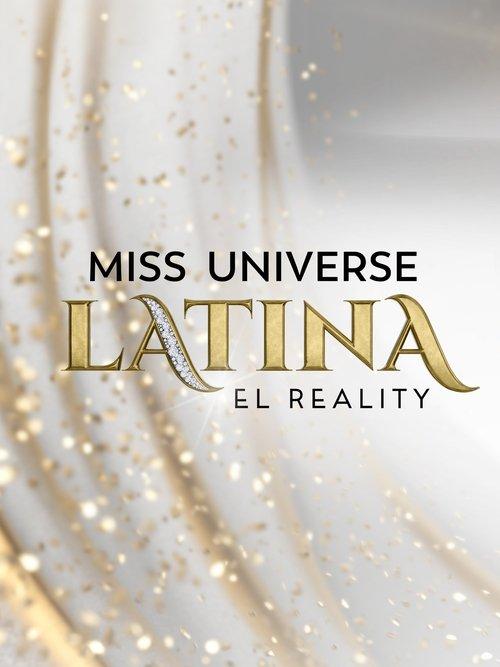 Miss Universe Latina, El Reality dizi afişi