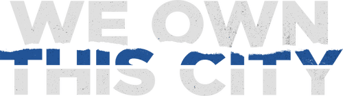 We Own This City logo