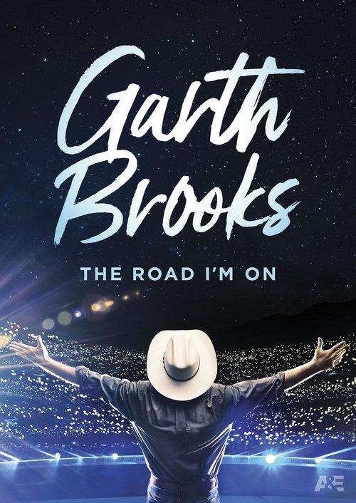 Garth Brooks: The Road I'm On dizi afişi