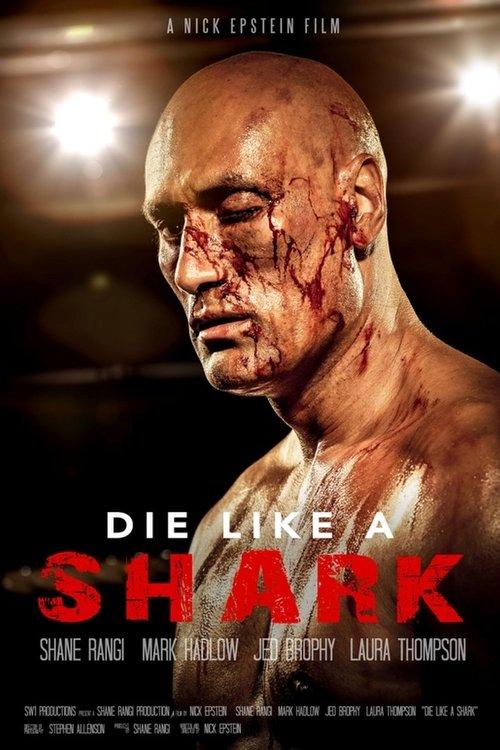 Die Like a Shark film afişi
