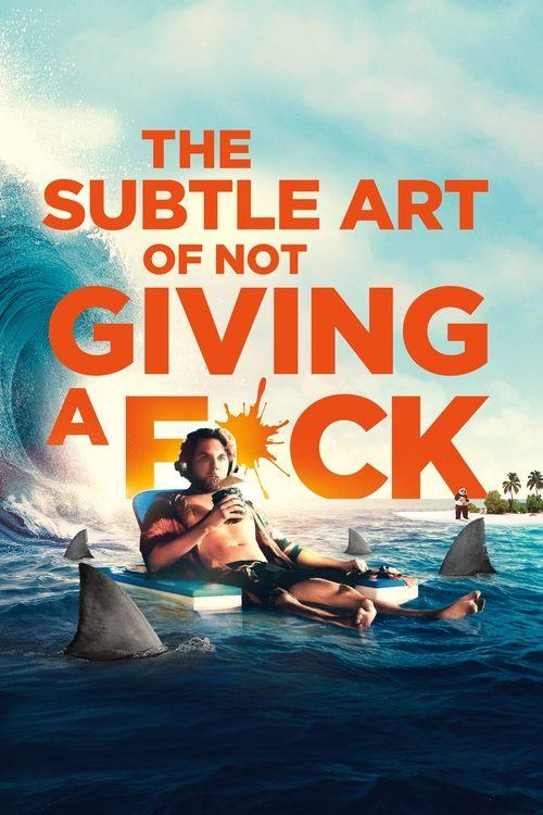 The Subtle Art of Not Giving a #@%! film afişi