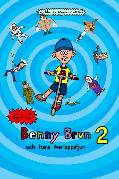 Benny Brun och hans överläppsfjun 2 film afişi