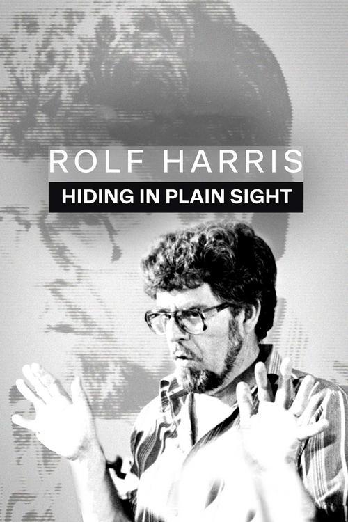 Rolf Harris: Hiding in Plain Sight dizi afişi