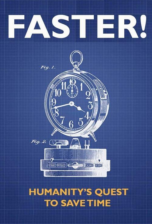 Faster! Humanity's Quest to Save Time dizi afişi