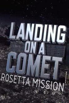 Landing On A Comet: Rosetta Mission film afişi