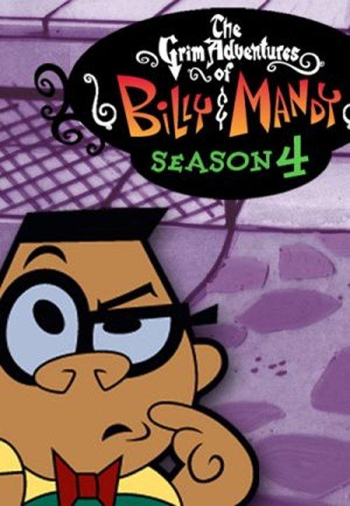 The Grim Adventures of Billy and Mandy Sezon 4