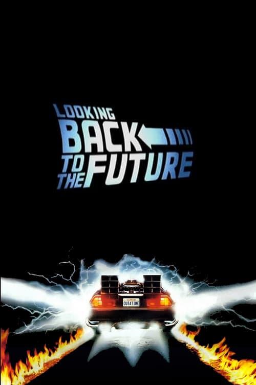 Looking Back to the Future film afişi