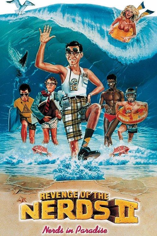 Revenge of the Nerds II: Nerds in Paradise film afişi