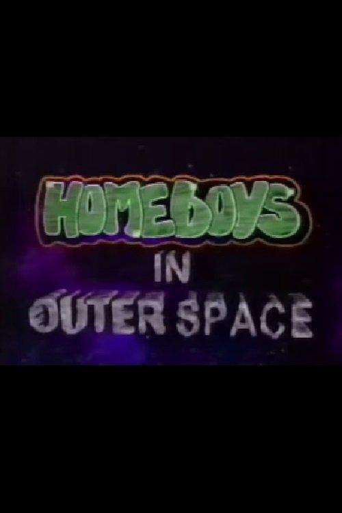 Homeboys in Outer Space dizi afişi