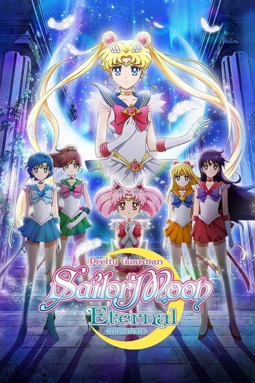 Pretty Guardian Sailor Moon Eternal the Movie Part 1 film afişi