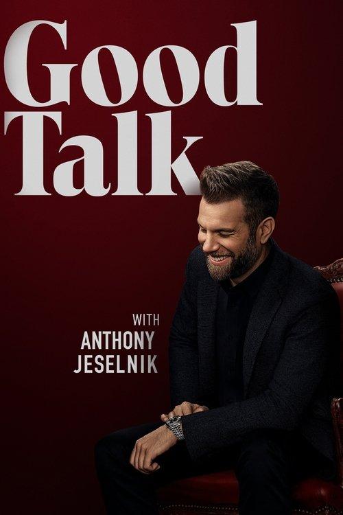 Good Talk with Anthony Jeselnik dizi afişi