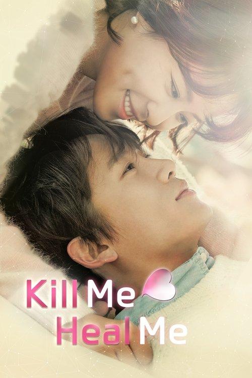 Kill Me, Heal Me dizi afişi