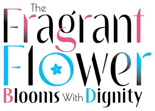 The Fragrant Flower Blooms with Dignity logo