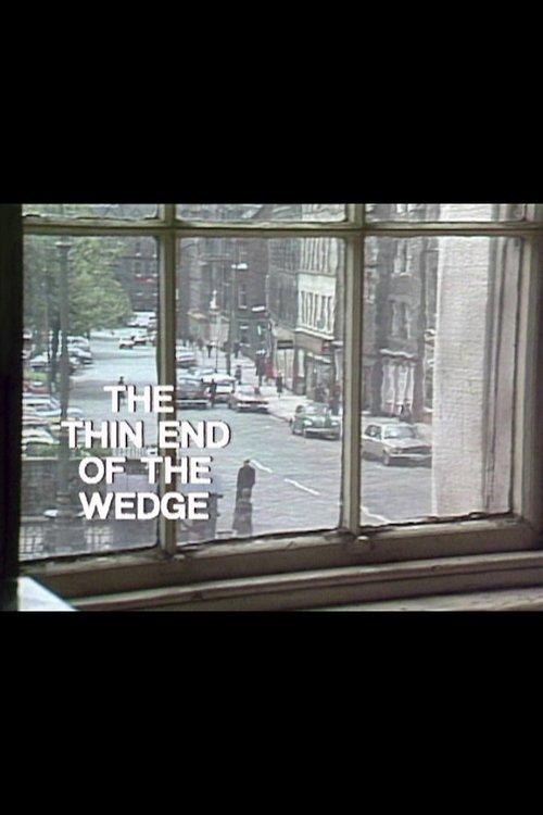 The Thin End of the Wedge film afişi