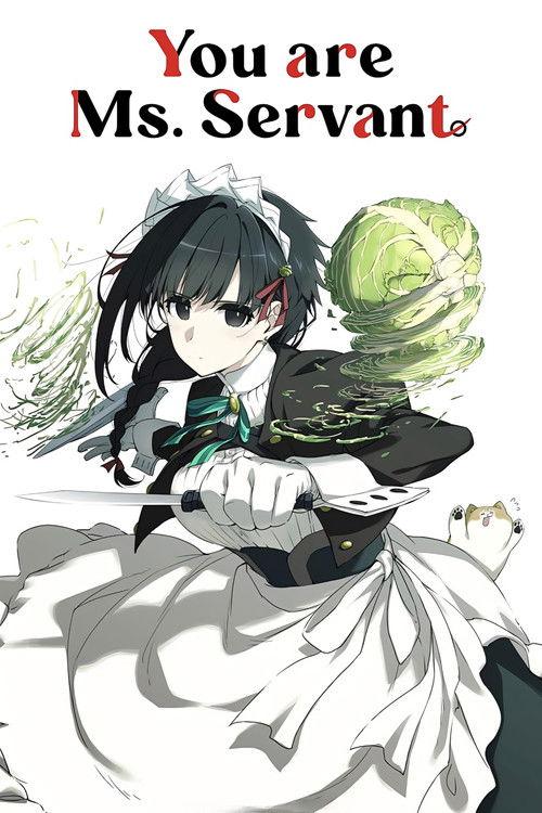 You are Ms. Servant Sezon 1