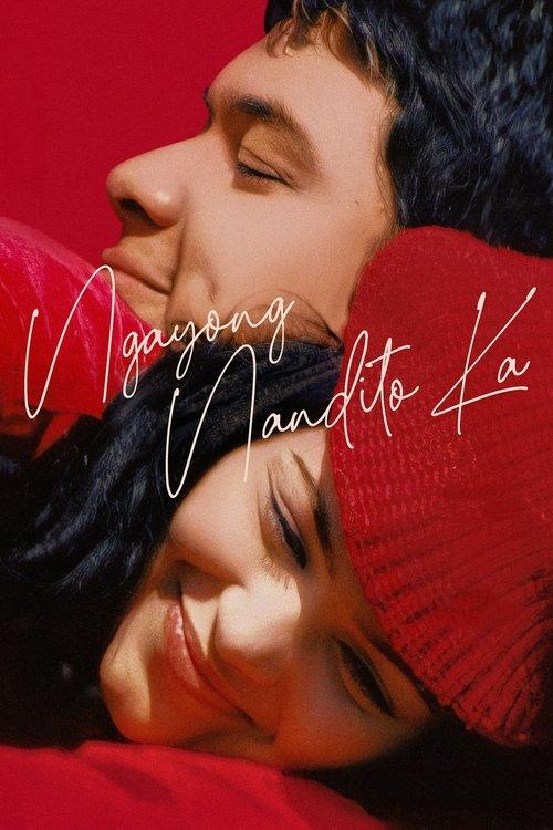 Ngayong Nandito Ka film afişi