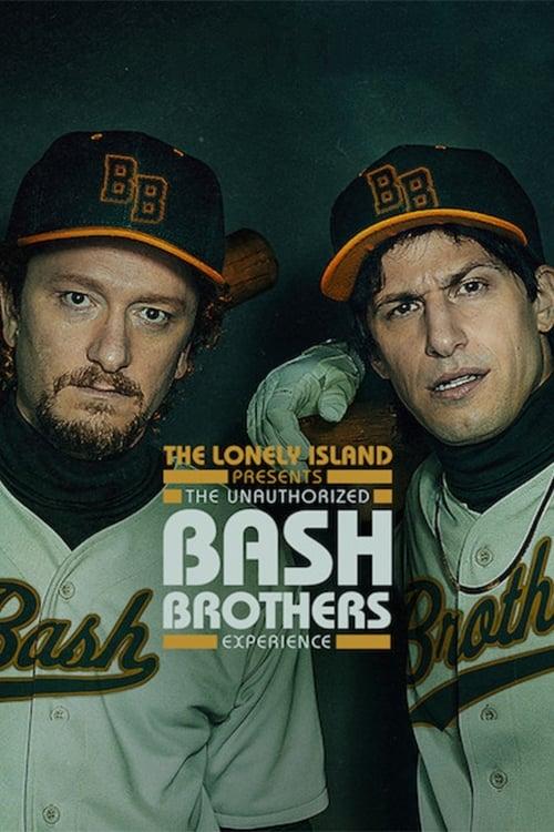 The Lonely Island Presents: The Unauthorized Bash Brothers Experience film afişi