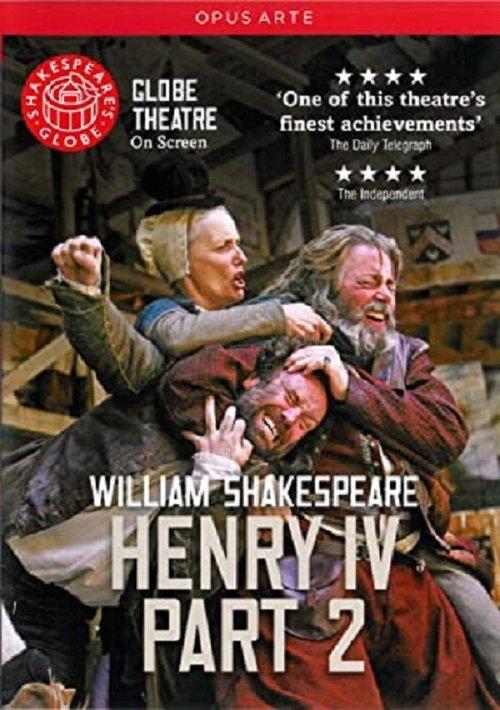 Henry IV, Part 2 - Live at Shakespeare's Globe film afişi