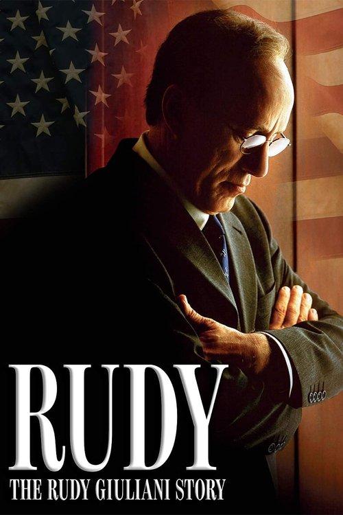Rudy: The Rudy Giuliani Story film afişi