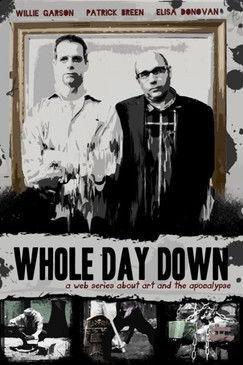 Whole Day Down dizi afişi