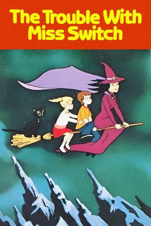The Trouble with Miss Switch film afişi