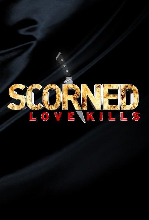 Scorned: Love Kills dizi afişi