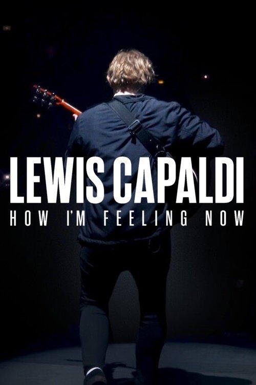 Lewis Capaldi: How I'm Feeling Now film afişi