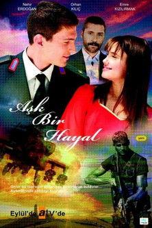 Aşk Bir Hayal dizi afişi
